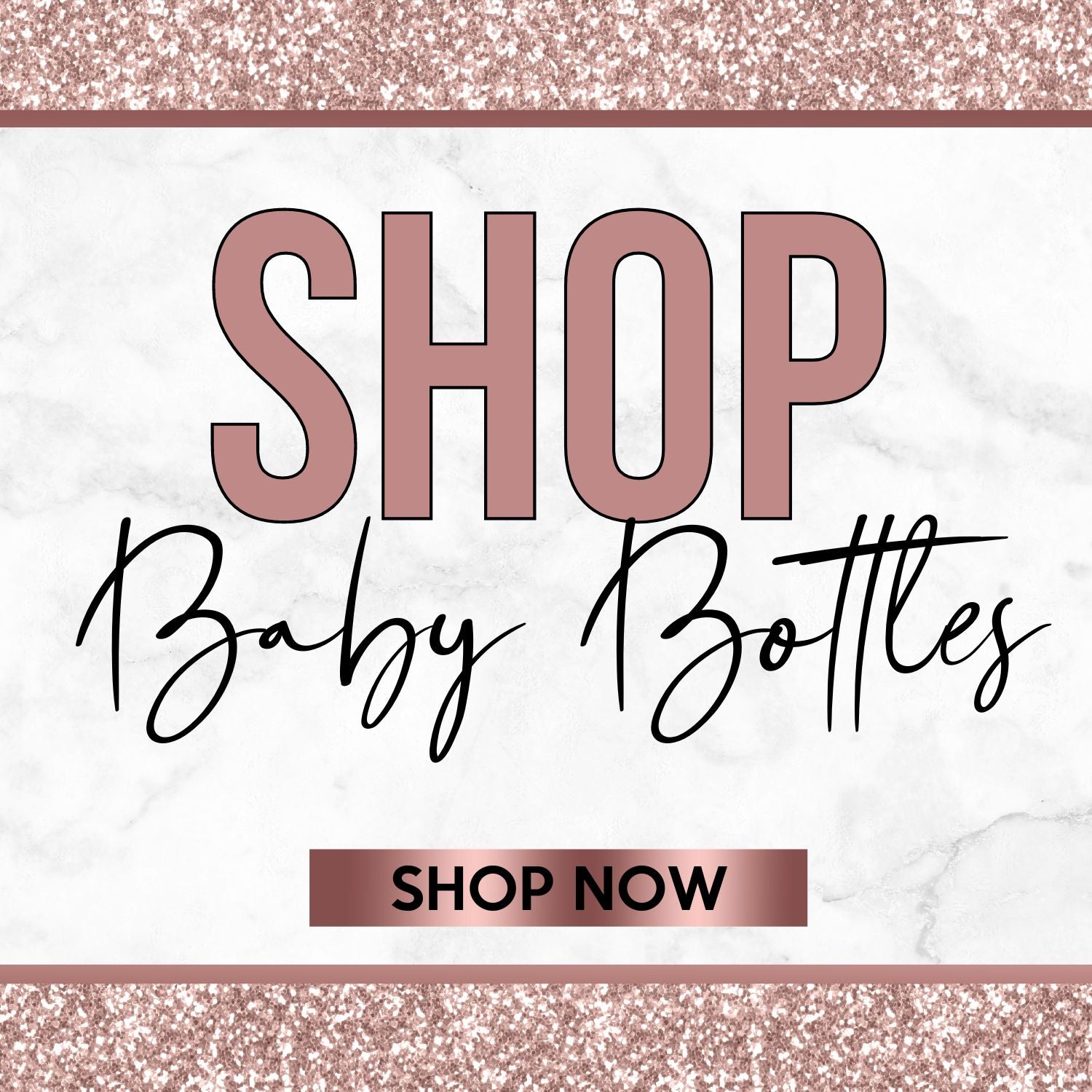 Baby Bottles